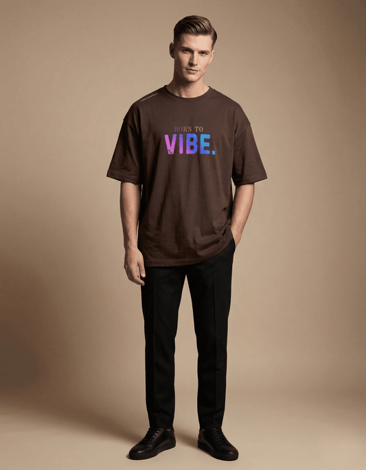 Brown Oversized T-Shirt – Born to Vibe Graphic - VIBON Originals
